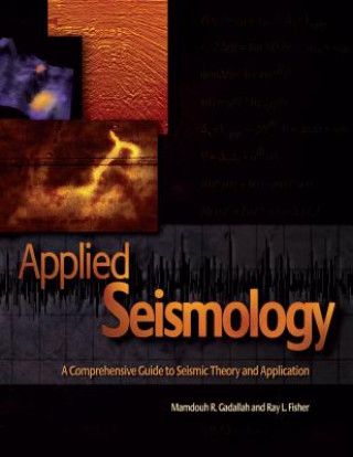 Knjiga Applied Seismology Ray L. Fisher