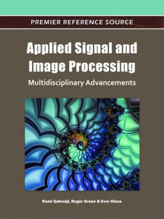 Könyv Applied Signal and Image Processing Roger Green