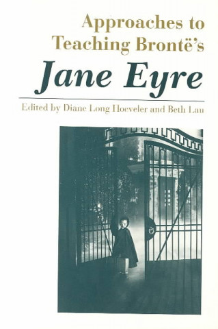 Carte Approaches to Teaching Charlotte Bronte's Jane Eyre 