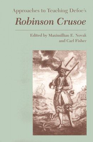 Książka Approaches to Teaching Defoe's Robinson Crusoe 