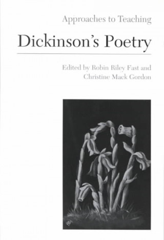 Knjiga Approaches to Teaching Dickinson's Poetry Christine Mack Gordon