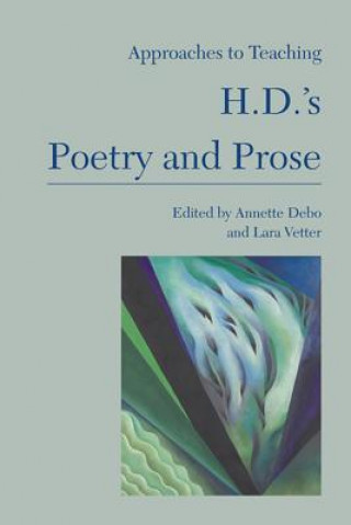 Book Approaches to Teaching H.D.'s Poetry and Prose 