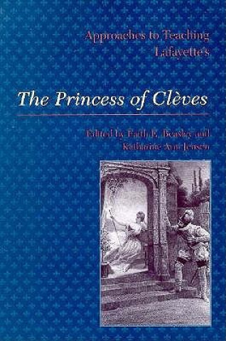 Книга Approaches to Teaching Lafayette's The Princess of Cleves 
