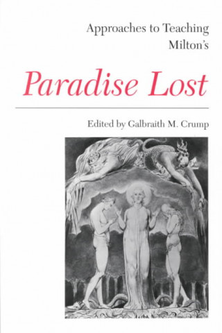 Kniha Approaches to Teaching Milton's Paradise Lost 