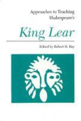 Kniha Approaches to Teaching Shakespeare's King Lear 