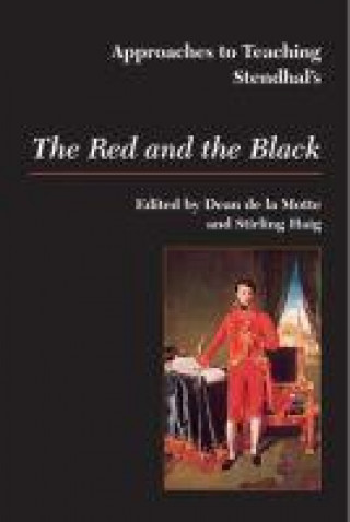Carte Approaches to Teaching Stendhal's the Red and the Black 
