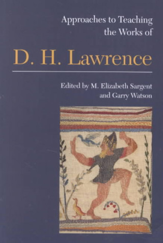 Carte Approaches to Teaching the Works of D H Lawrence 