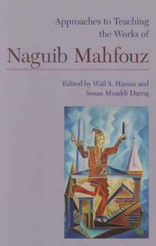 Книга Approaches to Teaching the Works of Naguib Mahfouz 