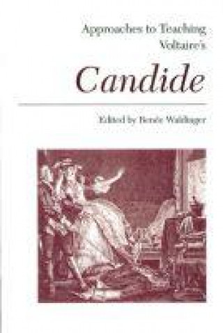 Kniha Approaches to Teaching Voltaire's Candide 