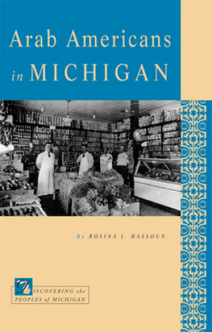 Kniha Arab Americans in Michigan Hassoun