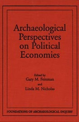 Kniha Archaeological Perspectives On Political Economies 