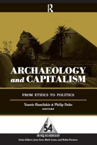 Knjiga Archaeology and Capitalism 