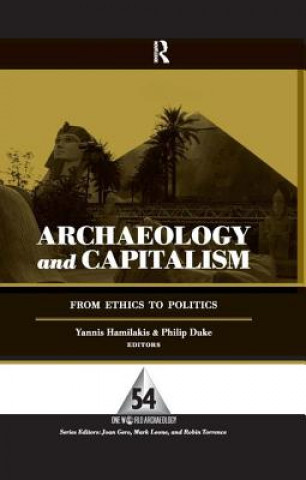 Knjiga Archaeology and Capitalism 