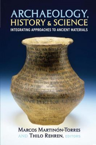 Книга Archaeology, History and Science 