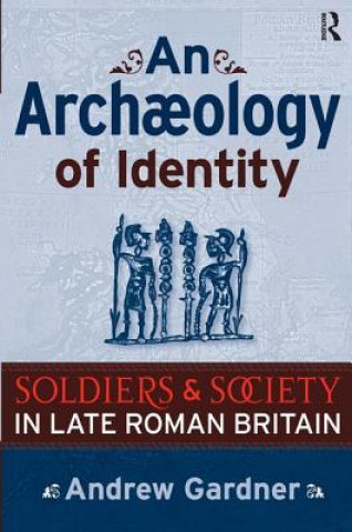 Carte Archaeology of Identity Andrew Gardner