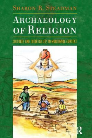 Buch Archaeology of Religion Sharon R. Steadman