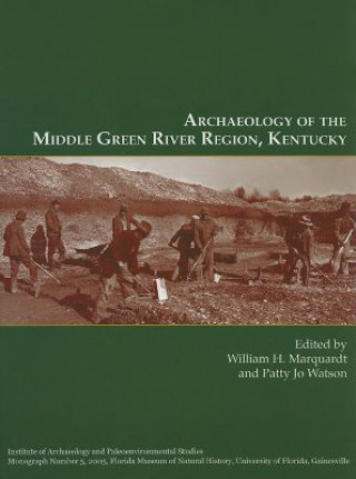 Carte Archaeology of the Middle Green River Region, Kentucky 