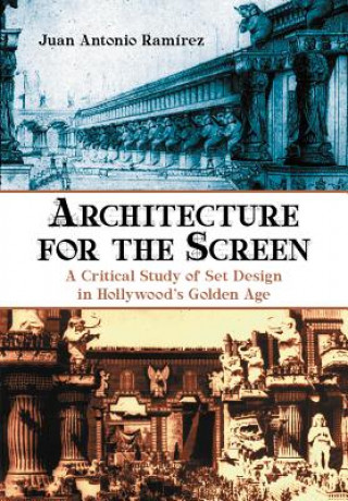 Boek Architecture for the Screen Juan Antonio Ramirez