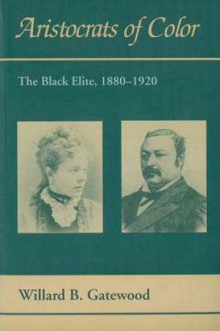 Carte Aristocrats of Color Willard B. Gatewood