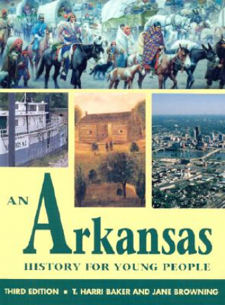 Knjiga Arkansas History for Young People T. Harri Baker