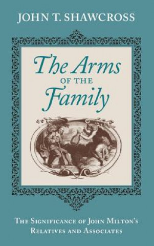 Libro Arms of the Family John T. Shawcross