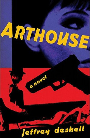 Βιβλίο Arthouse Jeffrey DeShell