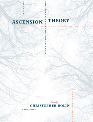 Kniha Ascension Theory Christopher Bolin