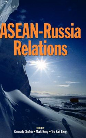 Książka Asean-Russia Relations Gennady Chufrin