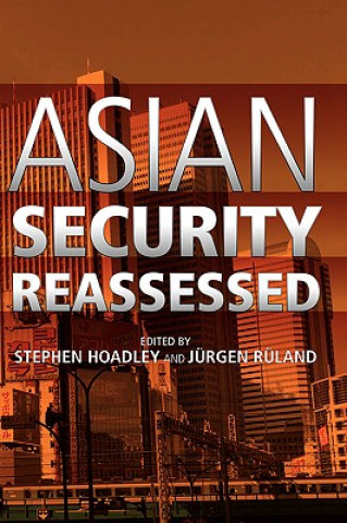 Kniha Asian Security Reassessed Stephen Hoadley
