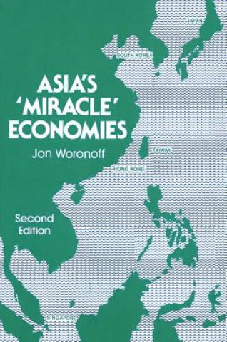 Libro Asia's Miracle Economies Jon Woronoff