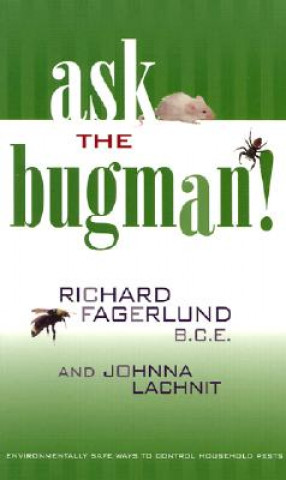 Knjiga Ask the Bugman! Johnna Lachnit