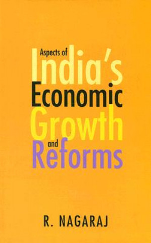 Carte Aspects of India's Economic Growth and Reforms R. Nagaraj