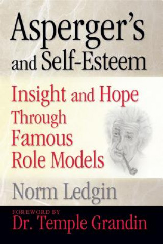 Könyv Asperger's and Self-Esteem Norm Ledgin