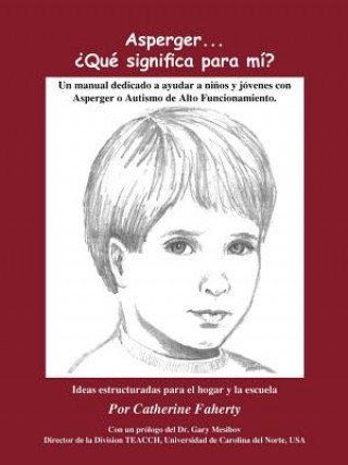 Livre Asperger...Que Significa Para Mi? Catherine Faherty