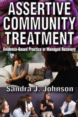 Buch Assertive Community Treatment Sandra J. Johnson