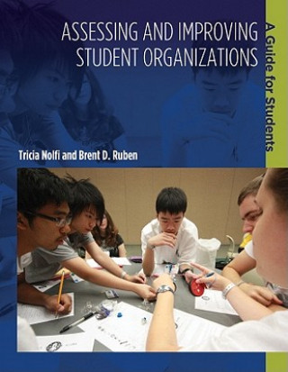 Книга Assessing and Improving Student Organizations Tricia Nolfi