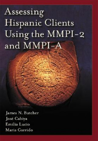 Carte Assessing Hispanic Clients Using the MMPI-2 and MMPI-A Maria Garrido