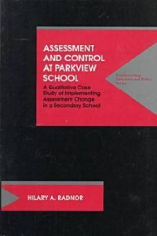 Kniha Assessment and Control at Parkview School Hilary A. Radnor