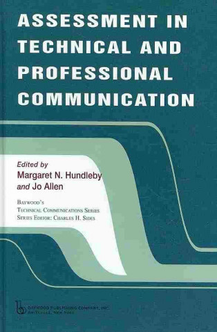 Book Assessment in Technical and Professional Communication Margaret Hundleby