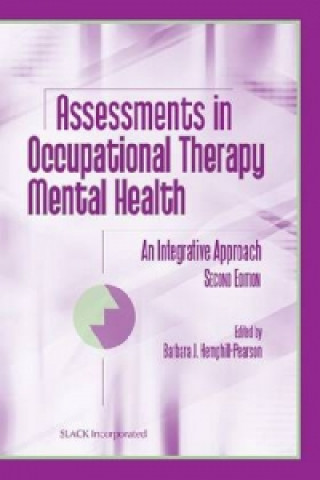 Buch Assessments in Occupational Therapy Mental Health Barbara J. Hemphill-Pearson