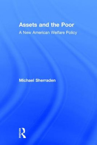 Kniha Assets and the Poor Michael Sherraden