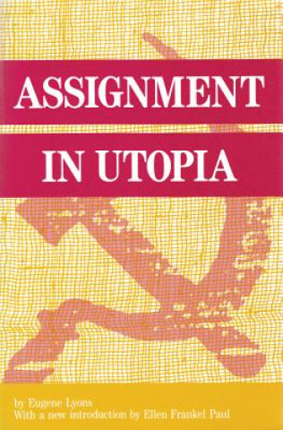 Kniha Assignment in Utopia Eugene Lyons