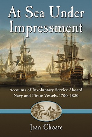 Knjiga AT SEA UNDER IMPRESSMENT Jean Choate