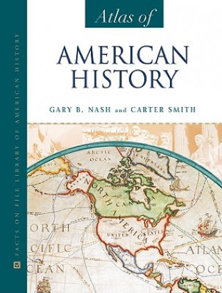 Kniha Atlas of American History Gary B. Nash