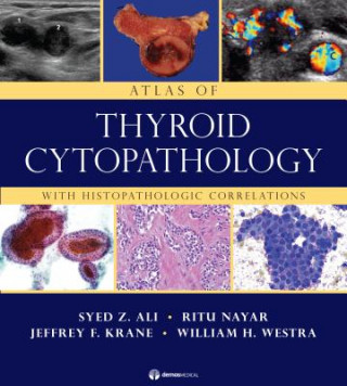 Könyv Atlas of Thyroid Cytopathology Westra