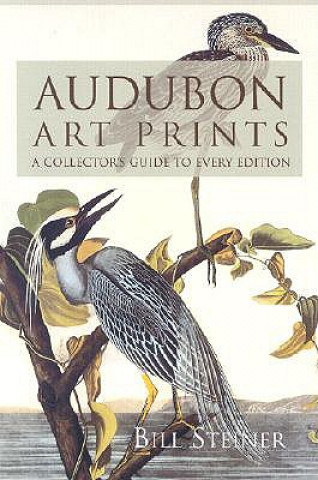 Книга Audubon Art Prints Bill Steiner