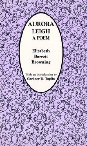 Könyv Aurora Leigh Elizabeth Barrett Browning