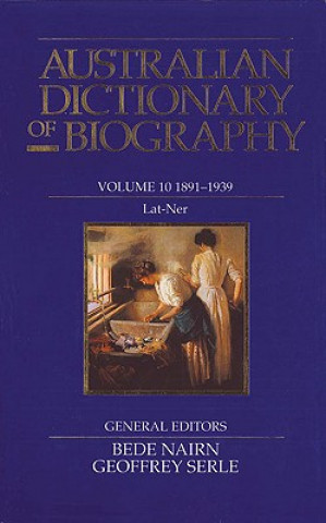 Kniha Australian Dictionary of Biography V10 