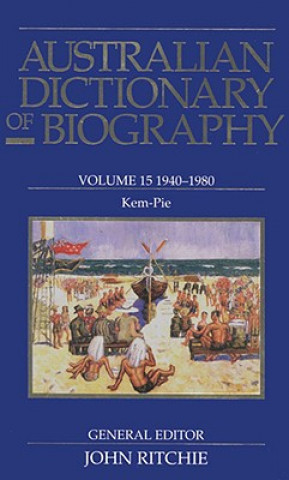 Kniha Australian Dictionary of Biography V15 