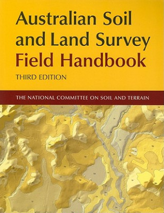 Kniha Australian Soil and Land Survey Field Handbook The National Committee for Soil and Terrain